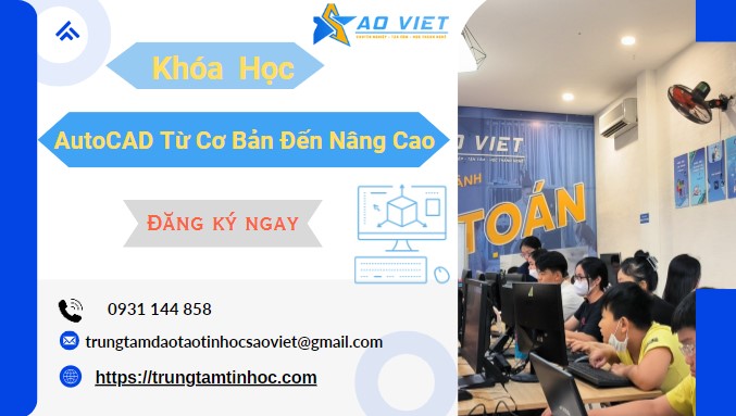 Học AutoCAD Tại Trung Tâm Đào Tạo Tin Học Sao Việt TP HCM