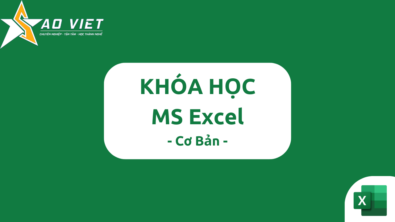 Khóa Học MS Excel – Cơ Bản