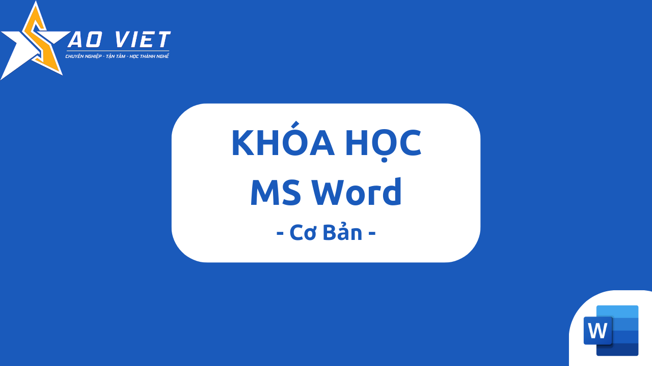 Khóa Học MS Word – Cơ Bản