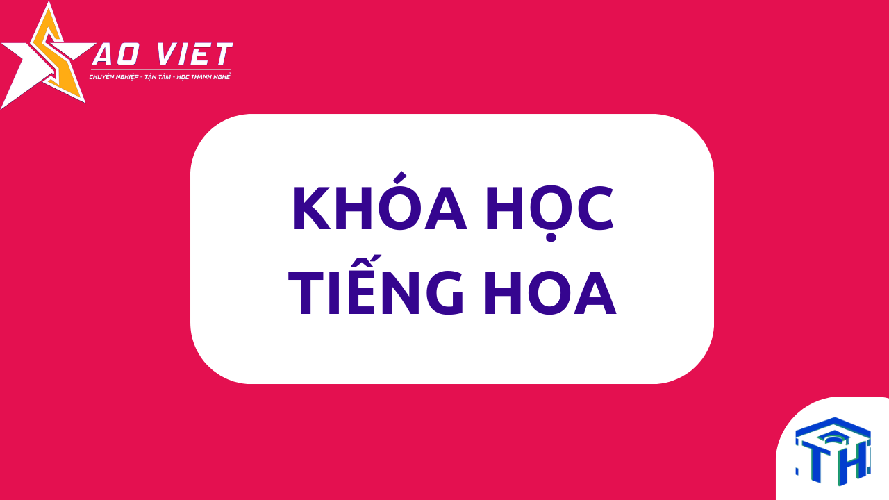 Khóa Học Tiếng Hoa